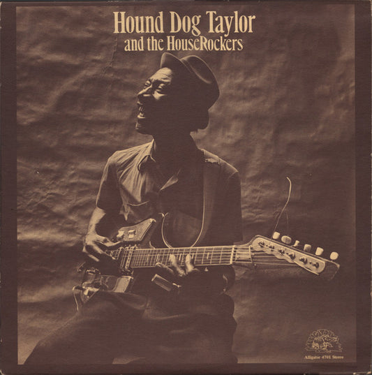 Taylor, Hound Dog And The Houserockers - Hound Dog Taylor And The Houserockers [Vinyl]