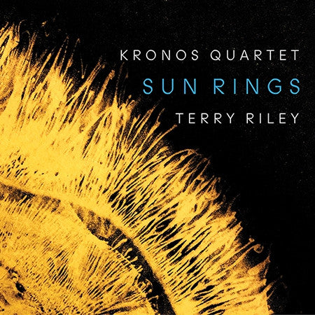 Kronos Quartet - Terry Riley: Sun Rings [CD]