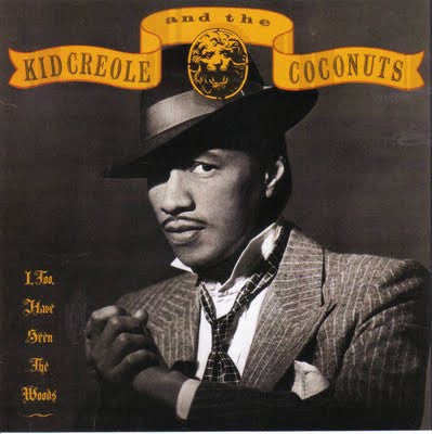 Kid Creole And The Coconuts - I, Too, Have Seen The Woods [Vinyl] [Second Hand]