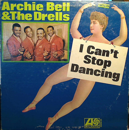 Bell, Archie and The Drells - I Can't Stop Dancing [Vinyl] [Second Hand]
