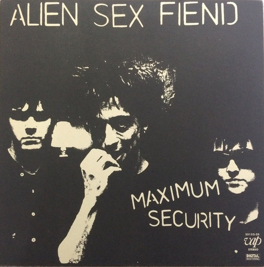 Alien Sex Fiend - Maximum Security [Vinyl] [Second Hand]