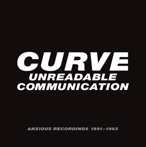 Curve - Unreadable Communication: Anxious [CD Box Set]