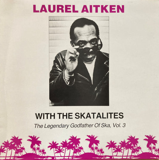 Aitkin, Laurel - Legendary Godfather Of Ska, Vol.3 [Vinyl] [Second Hand]