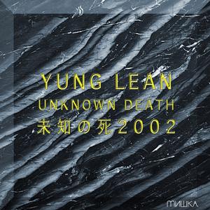 Yung Lean - Unknown Death 2002 [Vinyl]
