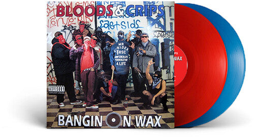 Bloods and Crips - Bangin On Wax [Vinyl] – Rocking Horse Records