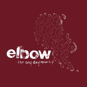 Elbow - Any Day Now Ep [10 Inch Single]
