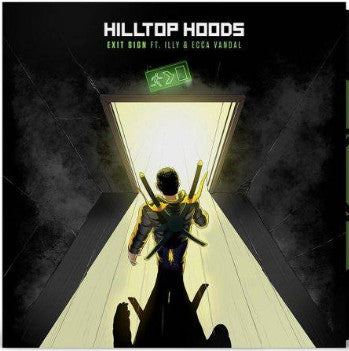 Hilltop Hoods - Exit Sign [7 Inch Single]