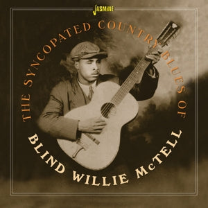Mctell, Blind Willie - Syncopated Country Blues Of [CD]