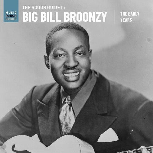 Broonzy, Big Bill - Rough Guide To: The Early Years [Vinyl]