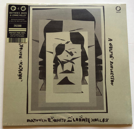 White, Matthew E. and Lonnie Holley - Broken Mirror: A Selfie Reflection [Vinyl]