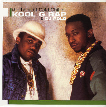 Kool G Rap and Dj Polo - Best Of Cold Chillin' [Vinyl] [Second Hand]
