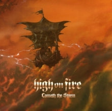 High On Fire - Cometh The Storm [CD] [Pre-Order]