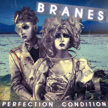 Branes - Perfect Condition [Vinyl]
