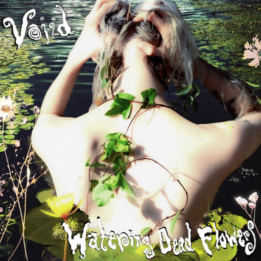 Voiid - Watering Dead Flowers [Vinyl]