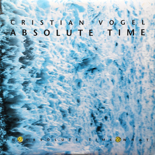 Vogel, Cristian - Absolute Time [Vinyl] [Second Hand]