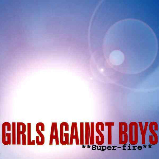 Girls Against Boys - Super-Fire [10 Inch Single] [Second Hand]