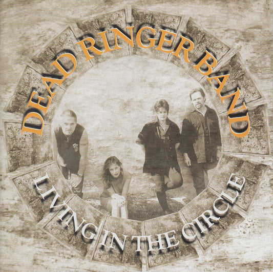 Dead Ringer Band - Living In The Circle [CD] [Second Hand]