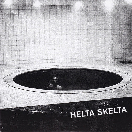 Helta Skelta - Nightclubbin' / B88 / Autodidact [7 Inch Single]