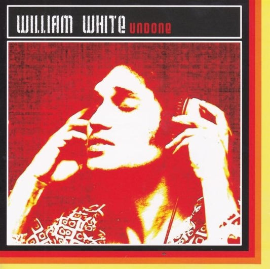 White, William - Undone [CD] [Second Hand]