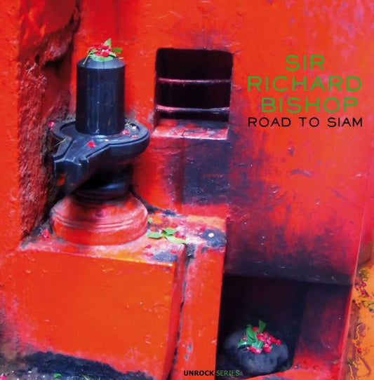 Bishop, Sir Richard - Road To Siam [10 Inch Single]