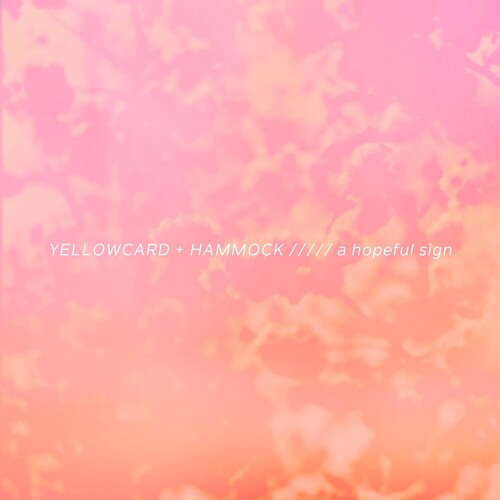 Yellowcard + Hammock - A Hopeful Sign [Vinyl]