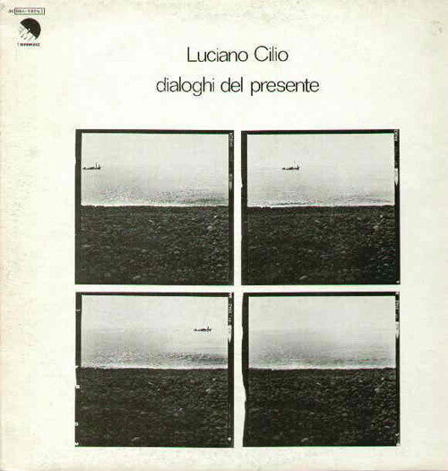 Cilio, Luciano - Dialoghi Del Presente [Vinyl]
