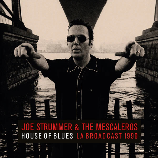 Strummer, Joe and The Mescaleros - House Of Blues: La Broadcast 1999 [Vinyl] [Pre-Order]