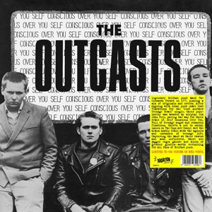 Outcasts - Self Conscious Over You [Vinyl]