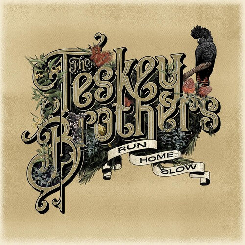 Teskey Brothers - Run Home Slow [Vinyl]