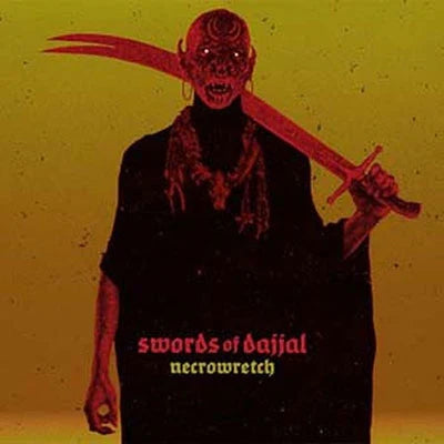 Necrowretch - Swords Of Dajjal [Vinyl]