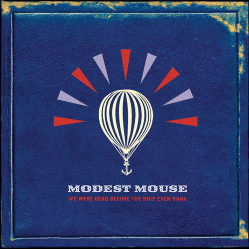 Modest Mouse - We Were Dead Before The Ship Even Sank [CD]