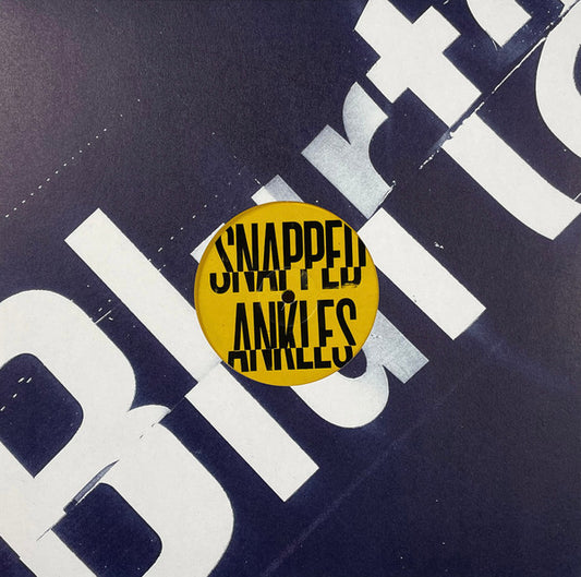 Snapped Ankles - Blurtations [12 Inch Single]