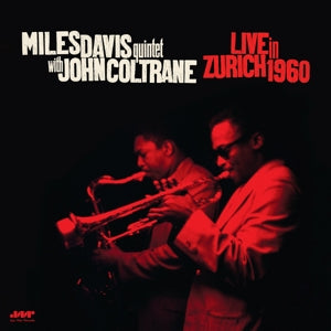 Davis, Miles Quintet With John Coltrane - Live In Zurich 1960 [Vinyl]