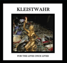 Kleistwahr - For The Lives Once Lived [CD], [Pre-Order]