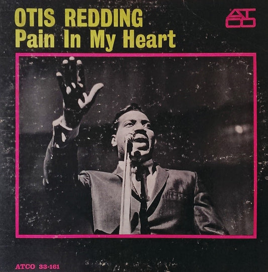 Redding, Otis - Pain In My Heart [Vinyl]