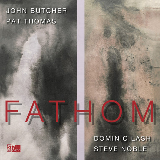 Butcher, John / Pat Thomas / Dominic Las - Fathom [Vinyl]