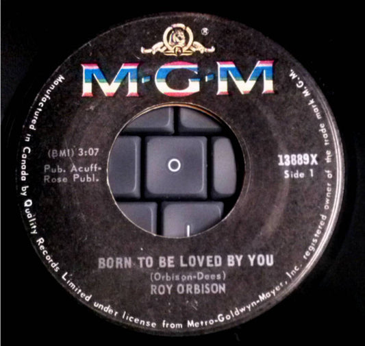 Orbison, Roy - Born To Be Loved By You [7 Inch Single] [Second Hand]
