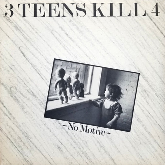 3 Teens Kill 4 - No Motive [Vinyl] [Second Hand]