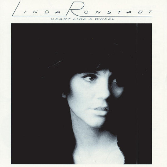 Ronstadt, Linda - Heart Like A Wheel [Vinyl] [Second Hand]