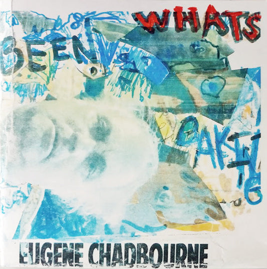 Chadbourne, Eugene - What's Been Baking [Vinyl]