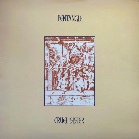 Pentangle - Cruel Sister [Vinyl] [Second Hand]
