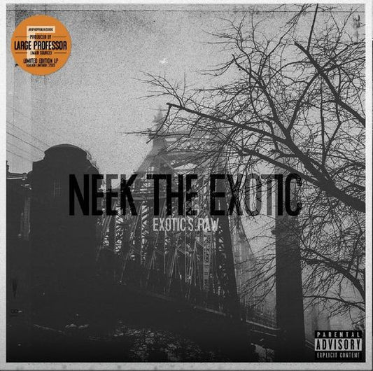 Neek The Exotic - Exotic's Raw [12 Inch Single]