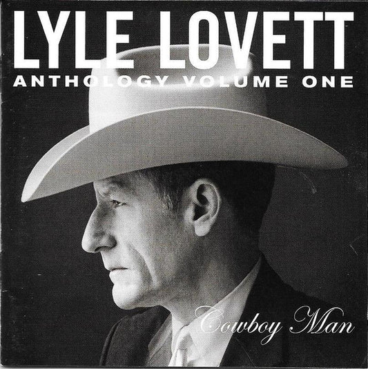 Lovett, Lyle - Anthology Volume One: Cowboy Man [CD]