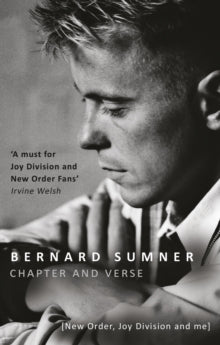 Sumner, Bernard - Chapter And Verse (New Order, Joy [Book]