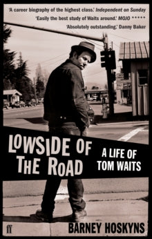Hoskyns, Barney - Lowside Of The Road: A Life Of Tom [Book]