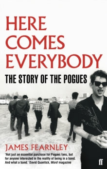 Fearnley, James - Here Comes Everybody: The Story Of The [Book]