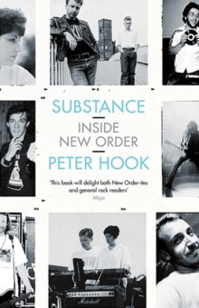 Hook, Peter - Substance: Inside New Order [Book]