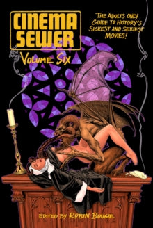 Bougie, Robin Ed. - Cinema Sewer Volume Six [Book]