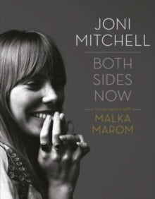 Mitchell, Joni / Malka Marom - Both Sides Now: Conversations With [Book]