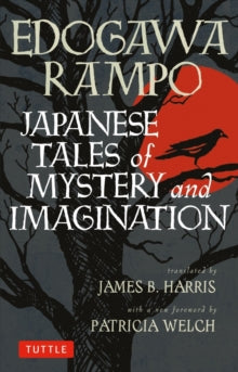 Rampo, Edogawa - Japanese Tales Of Mystery And Imaginatio [Book]
